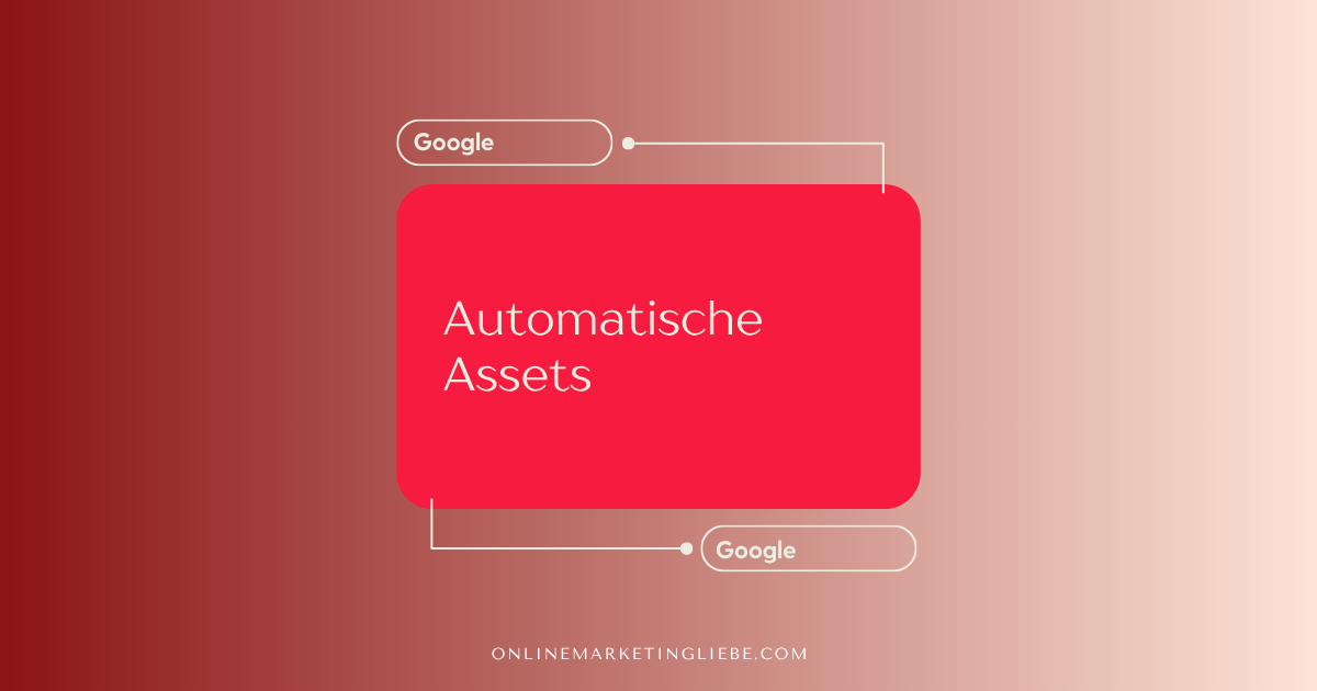 Automatische Assets