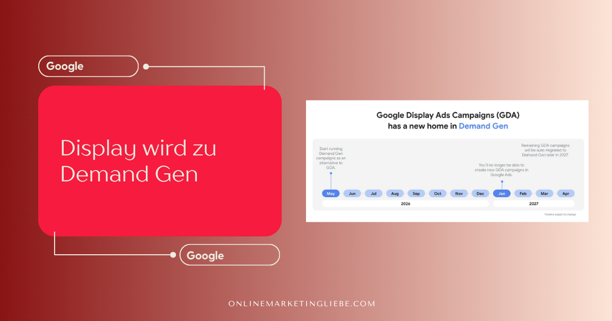 Display Kampagne wird nun zur Demand Gen Kampagne